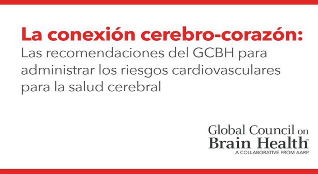 La conexión cerebro-corazón: Las recomendaciones del GCBH para administrar los riesgos cardiovasculares para la salud cer