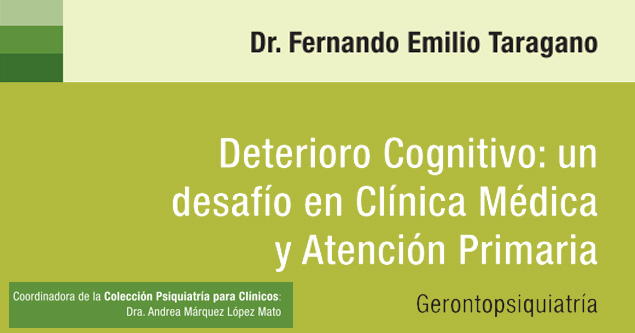 Deterioro Cognitivo: un desafío en Clínica Médica y Atención Primaria