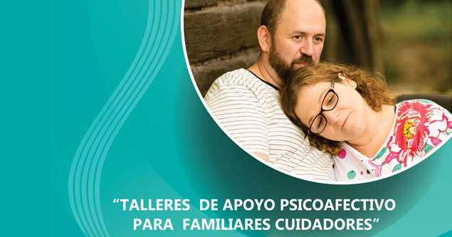 Taller de apoyo psicoafectivo para familiares cuidadores