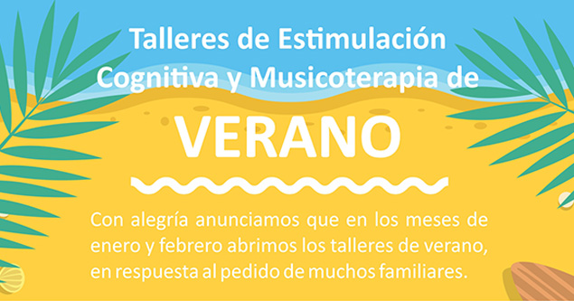 Talleres de Estimulación Cognitiva y Musicoterapia - Verano 2020